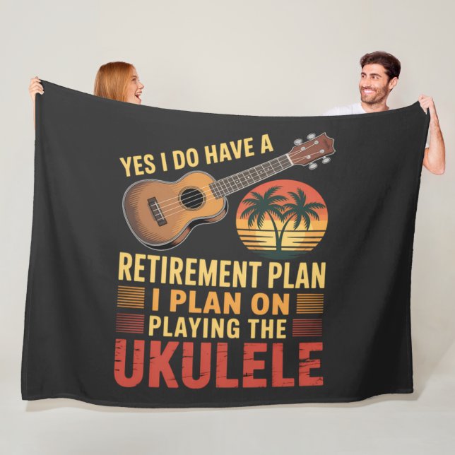 Ukulele Retirement Plan Funny Fleece Blanket (In Situ)