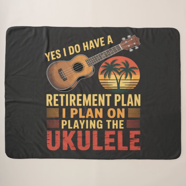 Ukulele Retirement Plan Funny Sherpa Blanket (Front (Horizontal))