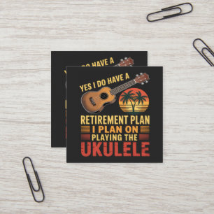 Ukulele Retirement Plan Funny Square Business Card