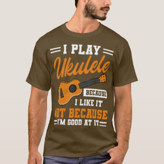 Ukulele Ukulelist Music Lover  T-Shirt