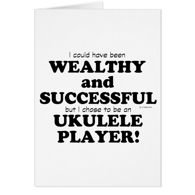 Ukulele Wealthy & Successful (Front)