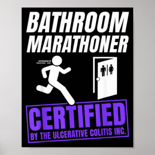 Ulcerative Colitis Awareness Funny IBD Warrior Poster