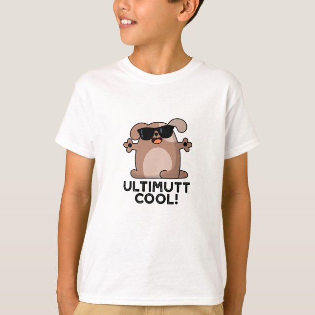 Ulti-mutt Cool Funny Dog Pun  T-Shirt (Front)