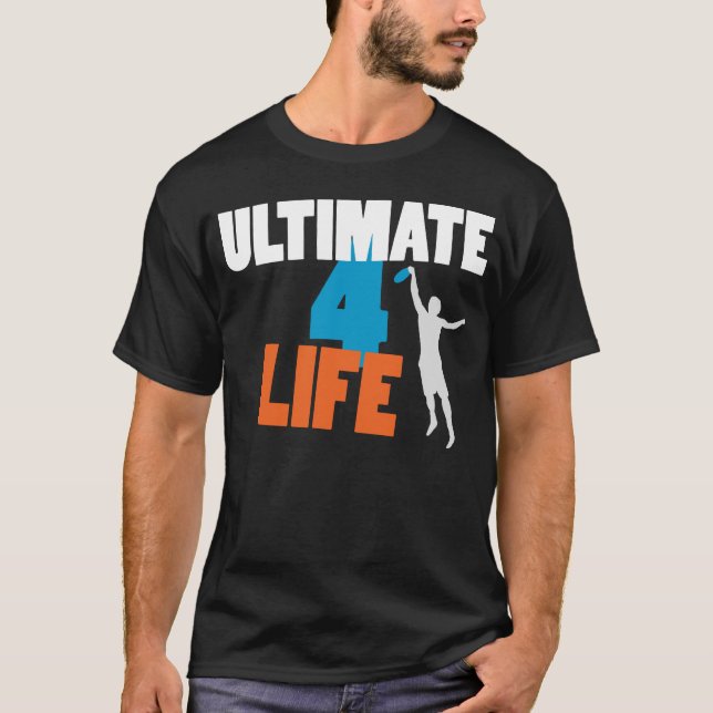 Ultimate 4 Life (dark) T shirt (Front)