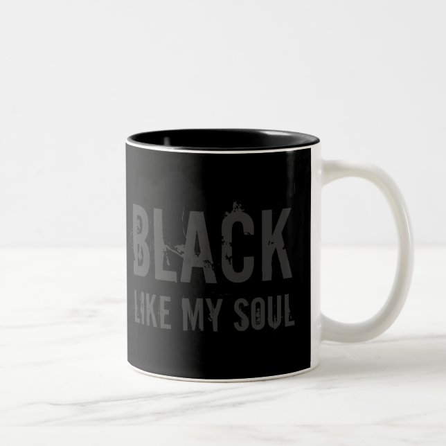 ULTIMATE BLACK like my soul coffee mug (Right)