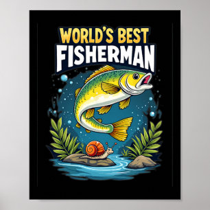 Ultimate Catch World's Best Fisherman Fishing Enth Poster