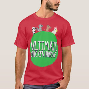 Ultimate Chicken Horse  T-Shirt