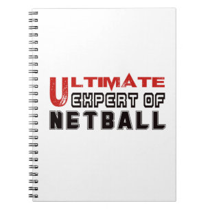 Ultimate Expert Of Netball. Notebook