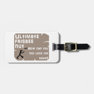 Ultimate Frisbee Nut Luggage Tag