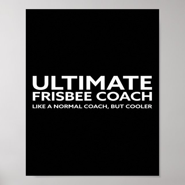 Ultimate Frisbee Player Coach Disc Golf Men Women  Poster (Front)
