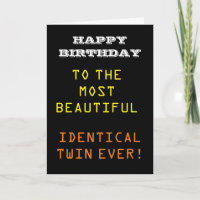 ***ULTIMATE IDENTICAL TWIN BIRTHDAY HUMOR***