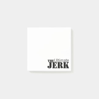 Ultimate Jerk Humourous Post-it Notes