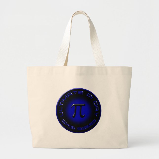 Ultimate Pi Day 2015 3.14.15 9:26:53 (blue) Large Tote Bag (Front)