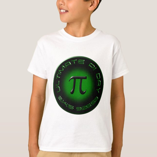 Ultimate Pi Day 2015 3.14.15 9:26:53 (green) T-Shirt (Front)