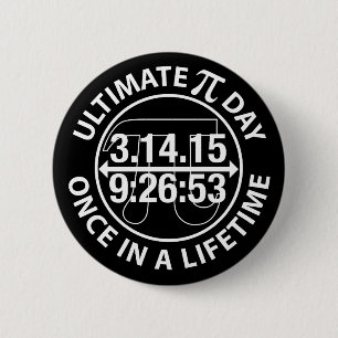 Ultimate Pi Day 2015 6 Cm Round Badge