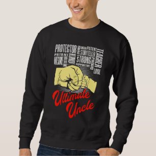 Ultimate Uncle Greatest Dad Fathers Day Perfect Po Sweatshirt