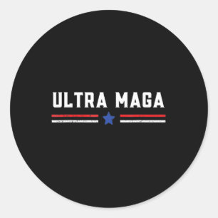 Ultra MAGA And Proud Of It Anti-Biden  Classic Round Sticker