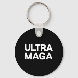 Ultra Maga Fun Quote Key Ring