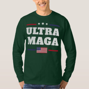 Ultra Maga Funny Republican Quotes  T-Shirt
