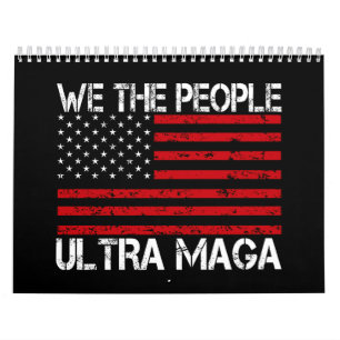 Ultra Maga Pro Trump 2024 Funny Republican Calendar