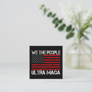 Ultra Maga Pro Trump 2024 Funny Republican Square Business Card