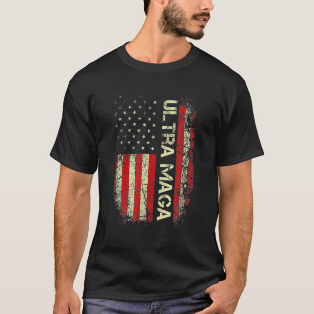 Ultra Maga Proud Ultra Maga American Flag T-Shirt (Front)