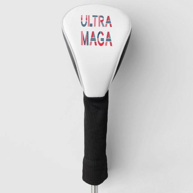 Ultra MAGA Trump Patriotic Republican Conservative Golf Head Cover (Front)
