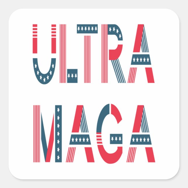 Ultra MAGA Trump Patriotic Republican Conservative Square Sticker (Front)