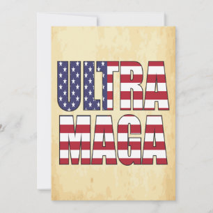 Ultra MAGA Trump Supporter 💡  Great Again USA  Invitation