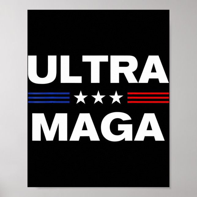 Ultra Maga United State flag 3 Poster (Front)