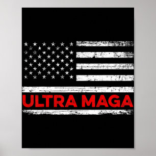Ultra Maga United State flag  Poster