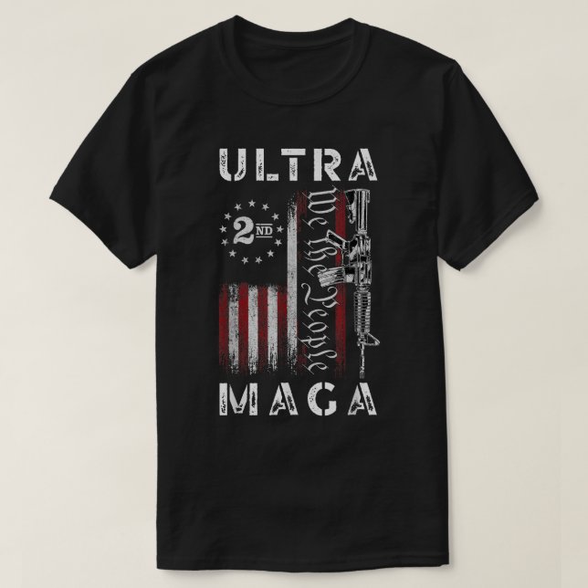 Ultra MAGA We The People AR-15 2nd Amendment 1776  T-Shirt (Design Front)
