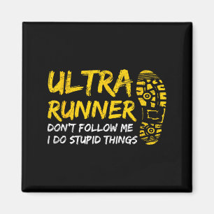 Ultra Marathon Design For A Ultra Marathon Runner Magnet