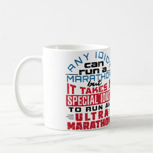 Ultra Marathon Runner Ultramarathon Running Funny Coffee Mug