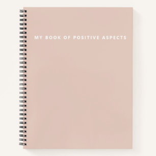 Ultra Minimalist Positive Aspects Pink Notebook