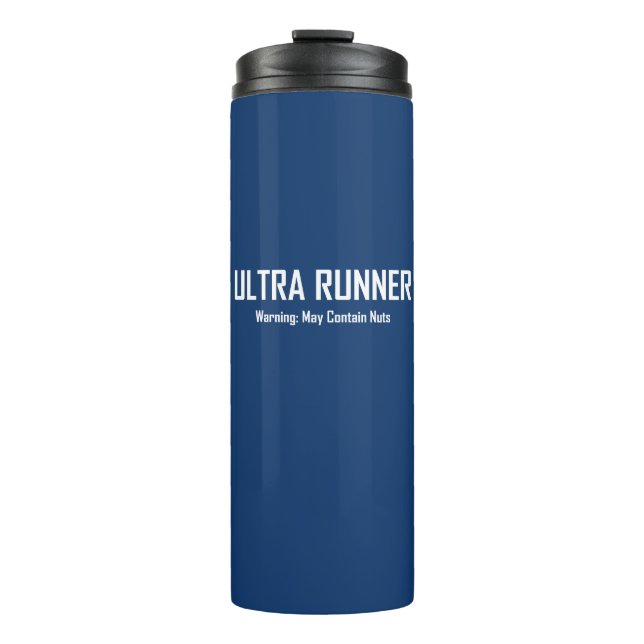 Ultra Runner, Warning May Contain Nuts Thermal Tumbler (Front)