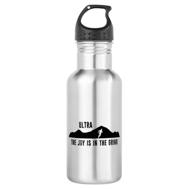 Ultra, The Joy Is In The Grind 532 Ml Water Bottle (Front)