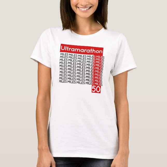 ULTRAMARATHON 50  miles | smile T-Shirt (Front)