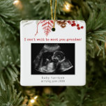 Ultrasound Photo Grandma To Be Christmas Ceramic Ornament<br><div class="desc">A cute christmas tree ornament to announce your pregnancy. The grandma-to-be will love receiving this ultrasound photo ornament announcing she has a new grandchild arriving in the new year. All text can be customised and you can add an ultrasound photo to create the perfect christmas keepsake for the future grandma....</div>
