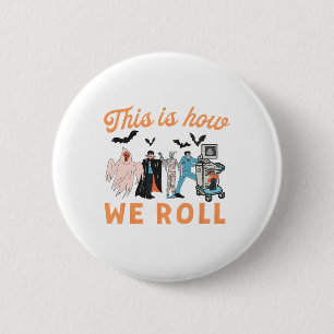 Ultrasound Tech Ghosts Vascular Tech Sonographer H 6 Cm Round Badge