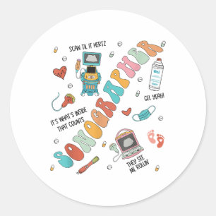 Ultrasound Technologist Sonographer School Nurse S Classic Round Sticker