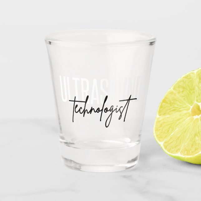 Ultrasound Technologist | Ultrasound Tech Gifts Shot Glass (Front)