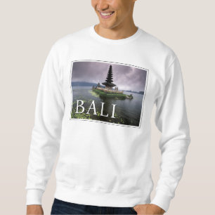 Ulun Danu Temple Bali, Indonesia Sweatshirt