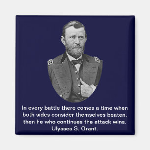 Ulysses S. Grant quotes. Magnet