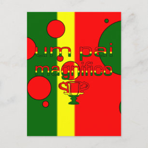 Um Pai Magnifico Portugal Flag Colours Pop Art Postcard