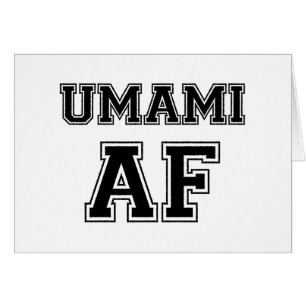 UMAMI AF CARD