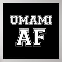 UMAMI AF Poster