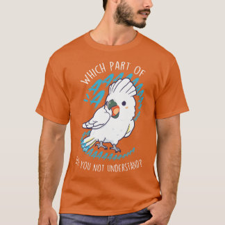 Umbrella Cockatoo Parrot Aaaa T-Shirt