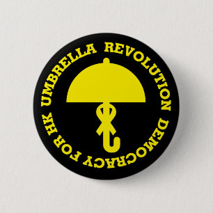 UMBRELLA REVOLUTION, DEMOCRACY FOR HK. 6 CM ROUND BADGE