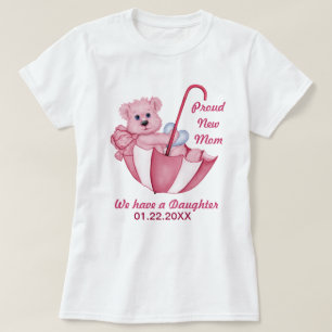 Umbrella Teddy Bear - New Mum of Girl - Customise T-Shirt